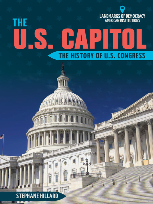 Title details for The U.S. Capitol by Stephane Hillard - Available